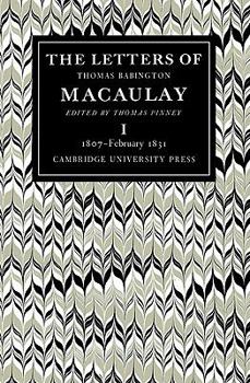 Paperback The Letters of Thomas Babington Macaulay 6 Volume Paperback Set Book