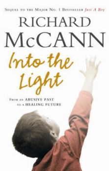 Paperback Into the Light: From an Abusive Past to a Healing Future Book