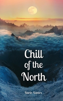 Paperback Chill of the North Book