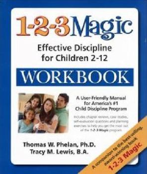 Paperback 1-2-3 Magic Workbook: Effective Discipline for Children 2-12 Book