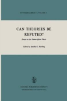 Paperback Can Theories Be Refuted?: Essays on the Duhem-Quine Thesis Book