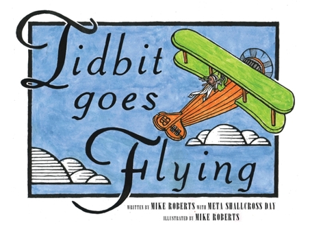 Paperback Tidbit Goes Flying Book
