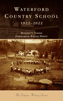 Hardcover Waterford Country School: 1922-2022 Book