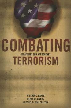 Paperback Combating Terrorism: Strategies and Approaches Book