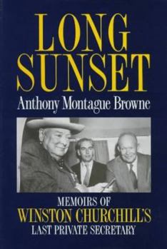 Hardcover Long Sunset: Memoirs of Winston Churchill's Last Private Secretary Book