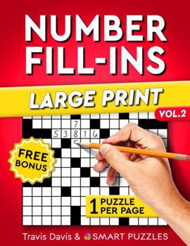 Paperback Number Fill-Ins Large Print: 200+ Puzzles for Adults - Vol. 2 Book