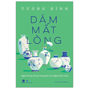 Paperback Truly Strong People Dare to Offend Others [Vietnamese] Book