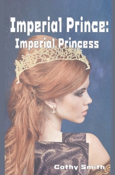 Paperback Imperial Prince: Imperial Princess Book