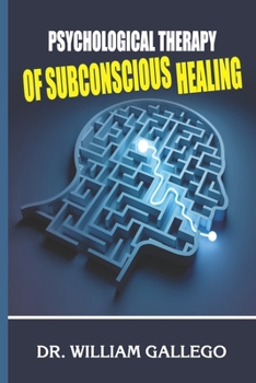 Paperback Psychological Therapy of Subconscious Healing Book