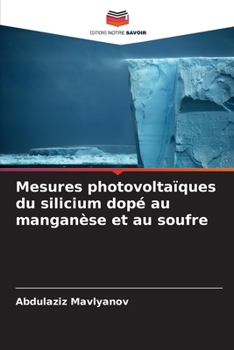 Paperback Mesures photovoltaïques du silicium dopé au manganèse et au soufre [French] Book