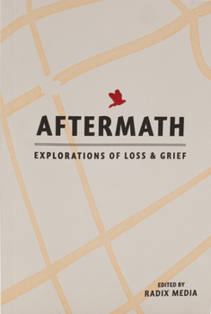 Paperback Aftermath: Explorations of Loss & Grief Book