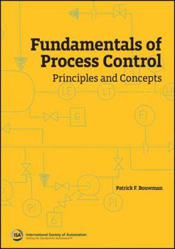 Paperback Fundamentals of Process Control: Principles and Concepts Book