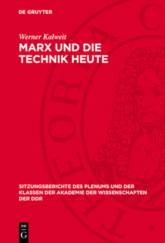 Marx Und Die Technik Heute