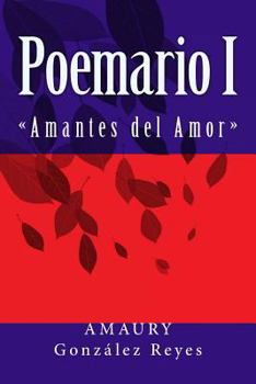 Paperback Poemario I: "Amantes del Amor" [Spanish] Book