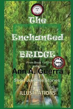 Paperback The Enchanted Bridge: Story No. 8 Book