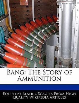 Paperback Bang: The Story of Ammunition Book