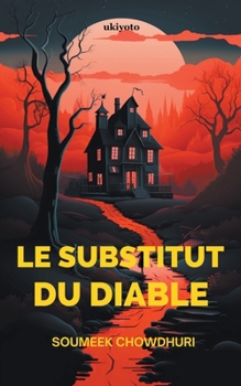 Paperback Le Substitut Du Diable [French] Book