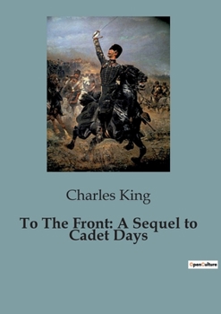 Paperback To The Front: A Sequel to Cadet Days Book