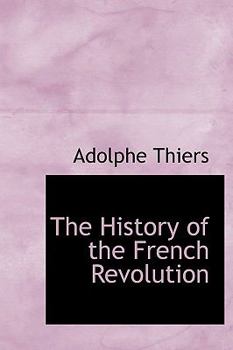 Hardcover The History of the French Revolution Book