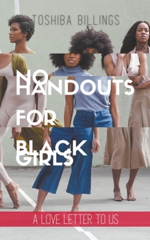 Paperback No Handouts for Black Girls Book