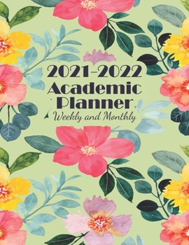 Paperback 2021-2022 Academic Planner Weekly and Monthly: July 2021 to June 2022 Planner Book