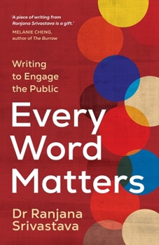 Paperback Every Word Matters: Writing to Engage the Public Book