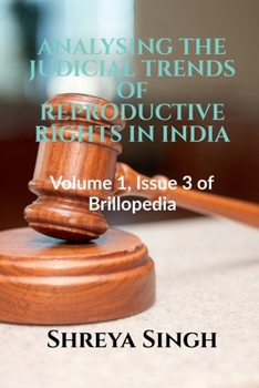 Paperback Analysing the Judicial Trends of Reproductive Rights in India Book