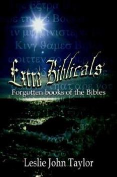 Paperback Extra Biblicals: Forgotten books of the Bibles Book