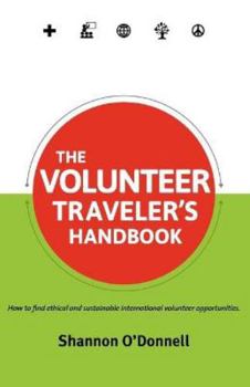 Paperback The Volunteer Traveler's Handbook Book