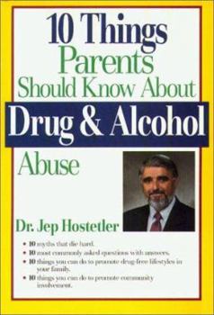 Paperback Ten Things Parents Should Know About Drug and Alcohol Abuse Book
