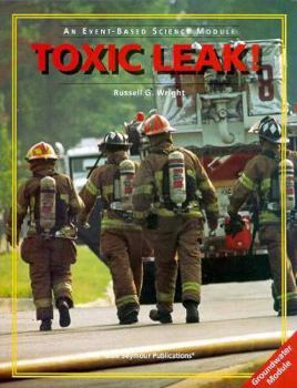 Hardcover Toxic Leak! (Event-Based Science Series) Book