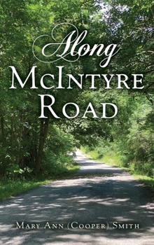 Hardcover Along McIntyre Road Book