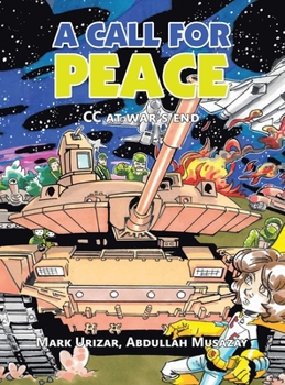 Hardcover A Call for Peace: Cc at War's End Book