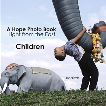 A Hope Photo Book: Light from the East - Children
