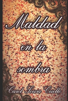 Paperback Maldad en la sombra [Spanish] Book