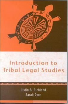 Paperback Introduction to Tribal Legal Studies Book