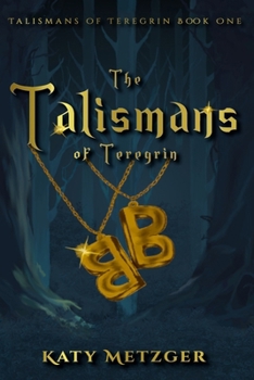 The Talismans of Teregrin