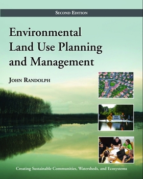 Hardcover Environmental Land Use Planning and Management: Second Edition Book