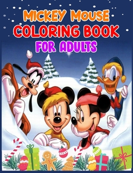 Mickey Mouse Coloring Book For Adults: Mickey Mouse Coloring Book For Adults, Mickey Mouse Christmas Book. 40 Page - 8.5 x 11
