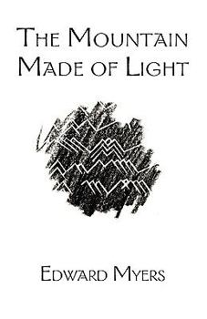 The Mountain Made of Light - Book #1 of the Mountain Made of Light
