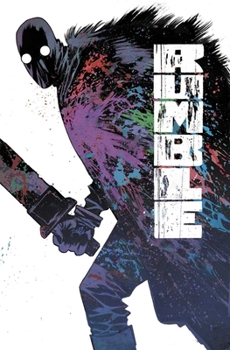 Rumble, Vol. 3: Immortal Coil - Book #3 of the Rumble