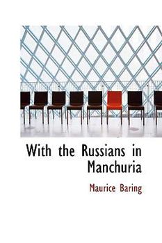 Paperback With the Russians in Manchuria Book