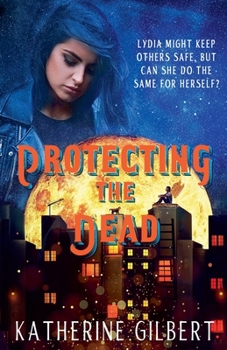 Protecting the Dead - Book  of the More in Heaven and Earth