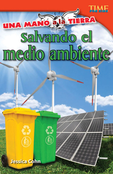 Paperback Una Mano a la Tierra: Salvando El Medio Ambiente [Spanish] Book
