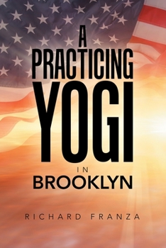 Paperback A Practicing Yogi in Brooklyn Book