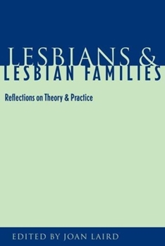 Paperback Lesbians and Lesbian Families: Reflections on Theory and Practice Book