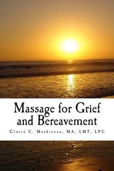 Paperback Massage for Grief and Bereavement Book