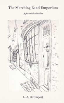 Paperback The Marching Band Emporium: A personal selection Book