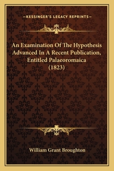 An Examination Of The Hypothesis Advanced In A Recent Publication, Entitled Palaeoromaica