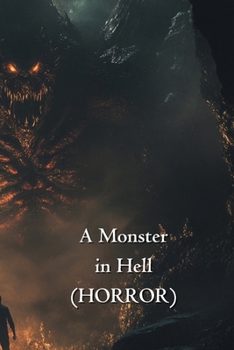 Paperback A Monster in Hell (HORROR) Book